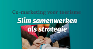 co-marketing voor toerisme een marketing strategie